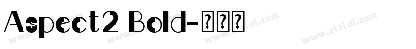 Aspect2 Bold字体转换